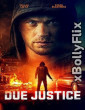 Due Justice 2023 Dual Audio (ORG) [Hindi+English] Hollywood Hindi Dubbed Movie Download